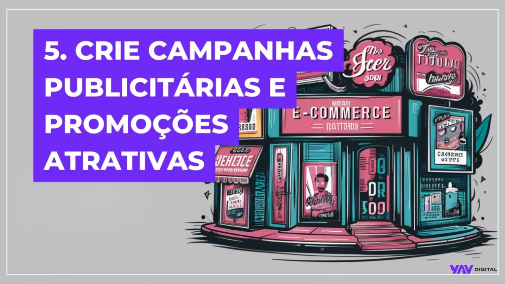 Desenho de uma loja com o texto: "Crie  campanhas publicitárias e promoções atrativas".