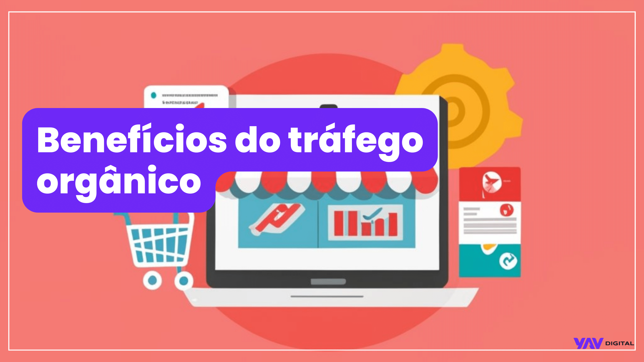Notebook com gráficos e ícones de marketing digital, com o texto Benefícios do tráfego orgânico em destaque.